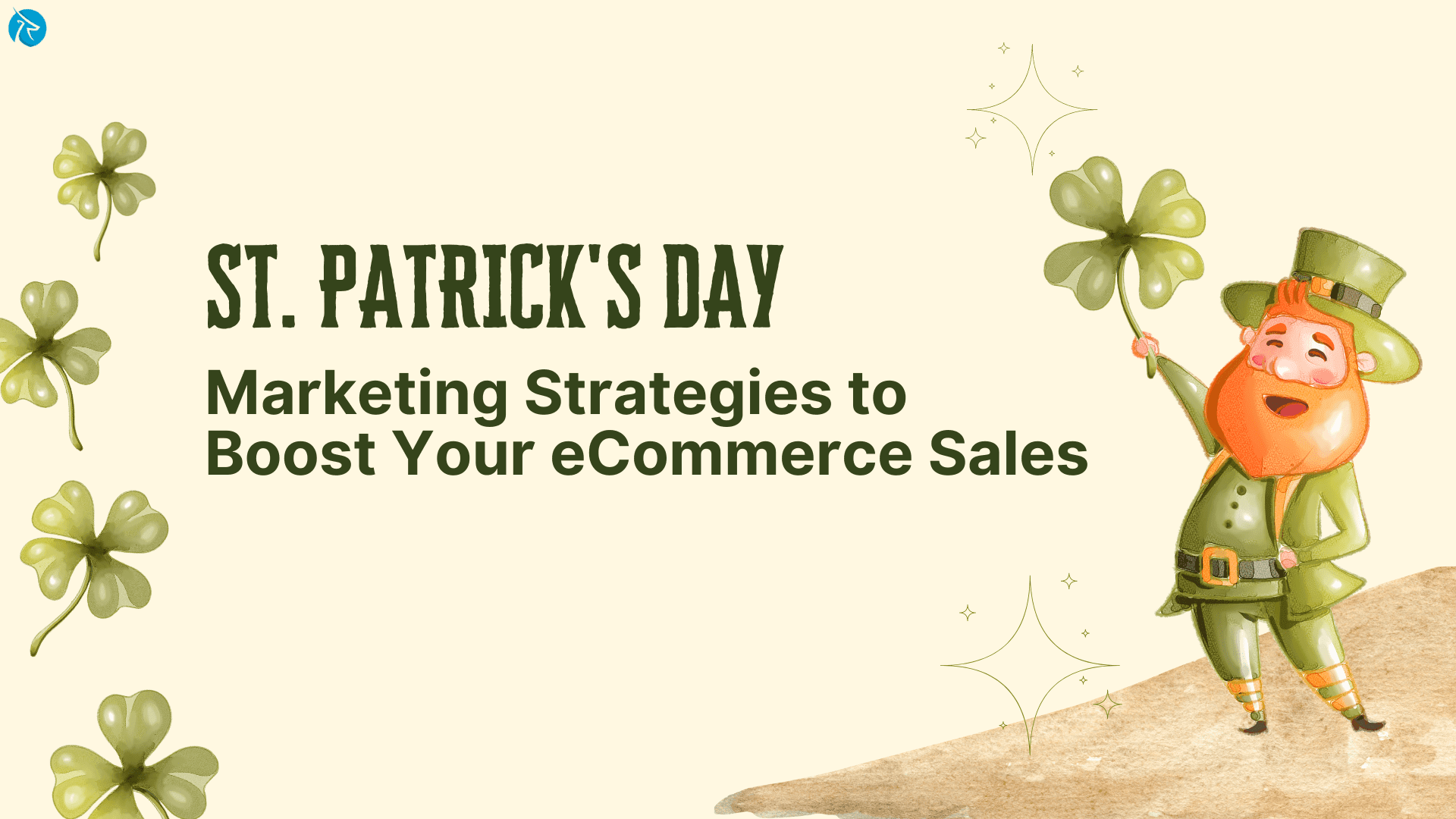 St.Patrick’s Day Marketing Strategies to Boost Your E-commerce Sales