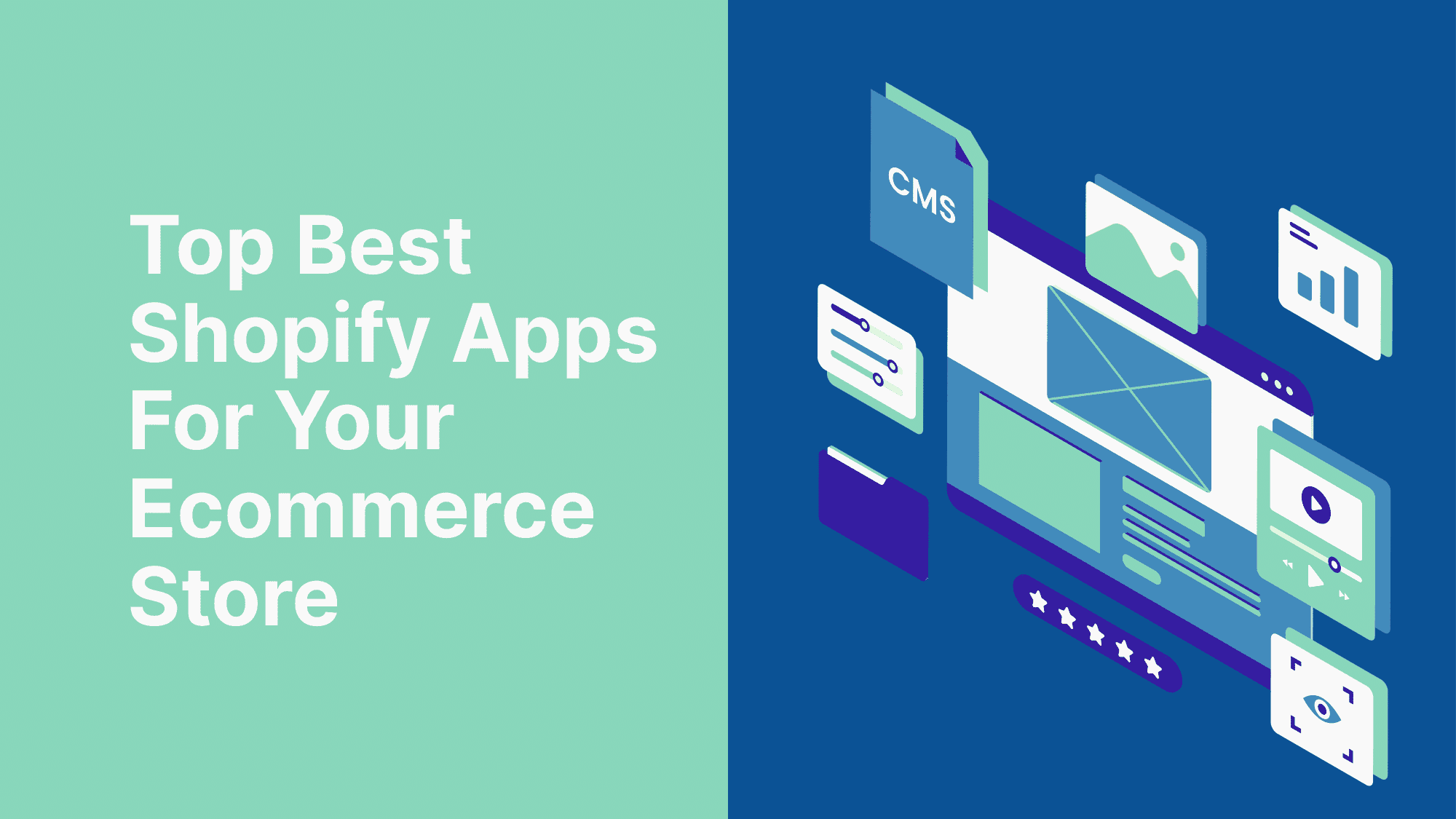 Top Best Shopify Apps For Your Ecommerce Store