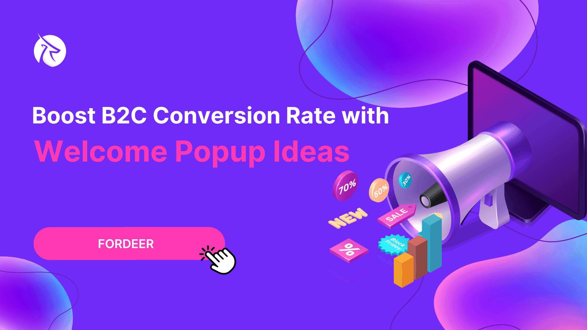 Boost B2C Conversion Rate with Welcome Popup Ideas