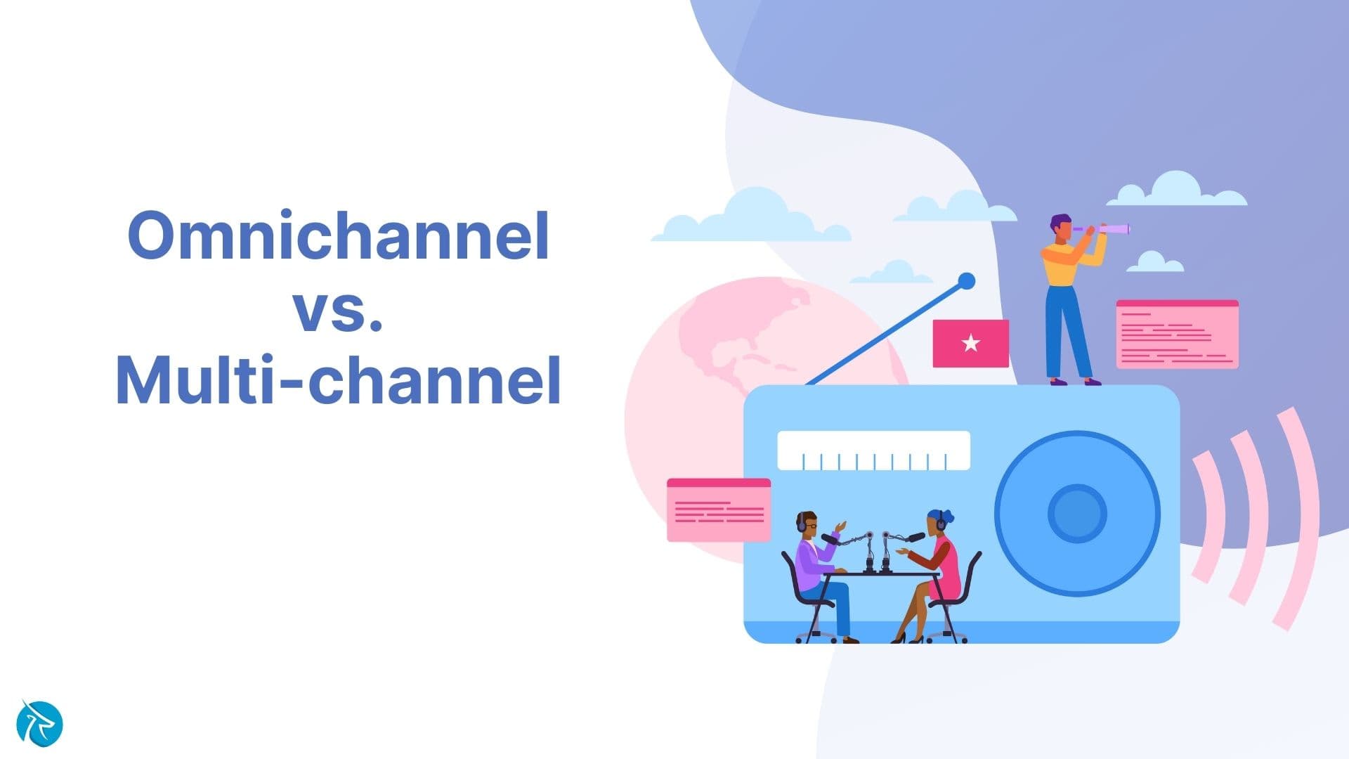 Omnichannel vs. Multi-channel: The differences