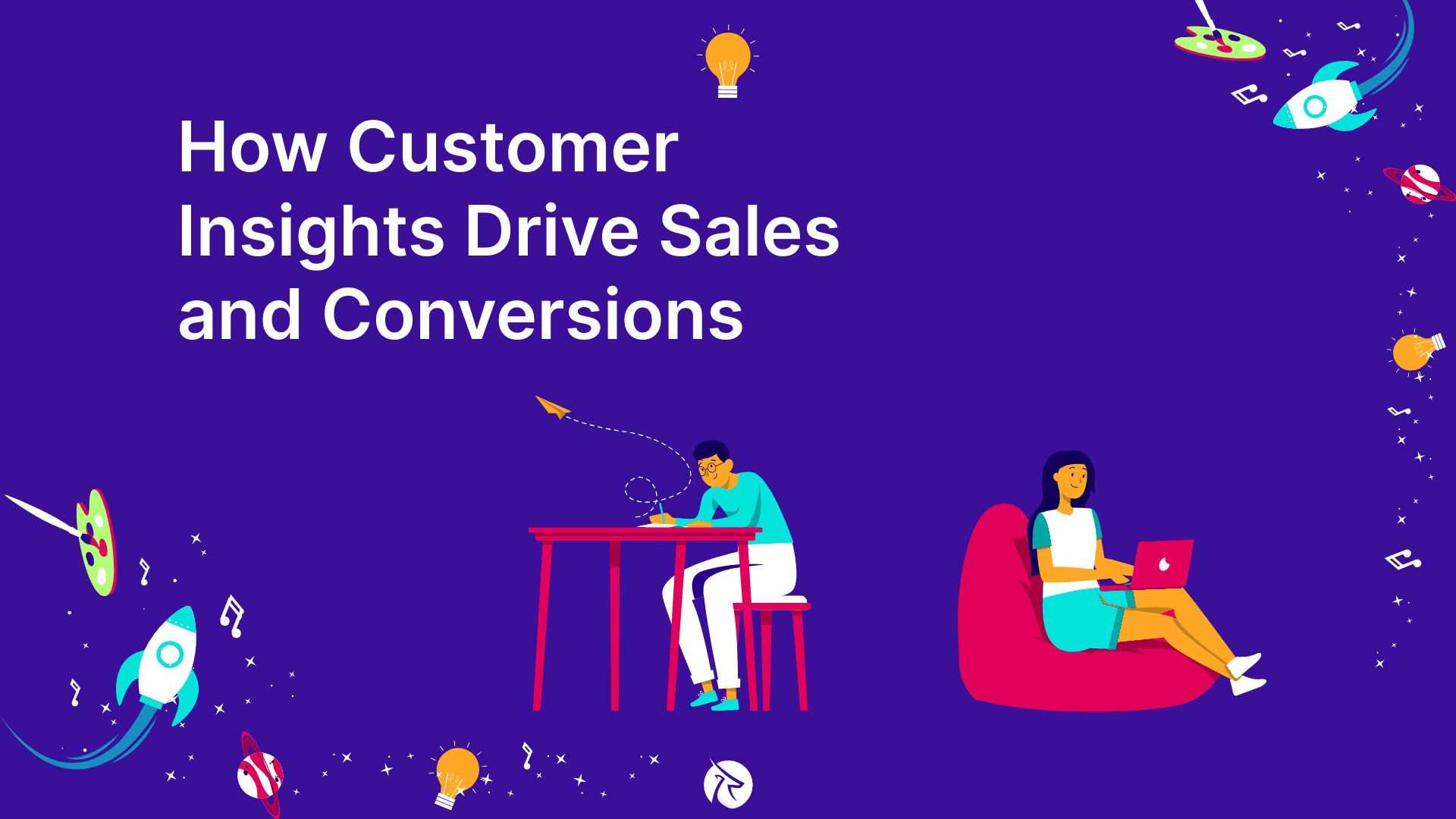 How Customer Insights Drive Sales and Conversions