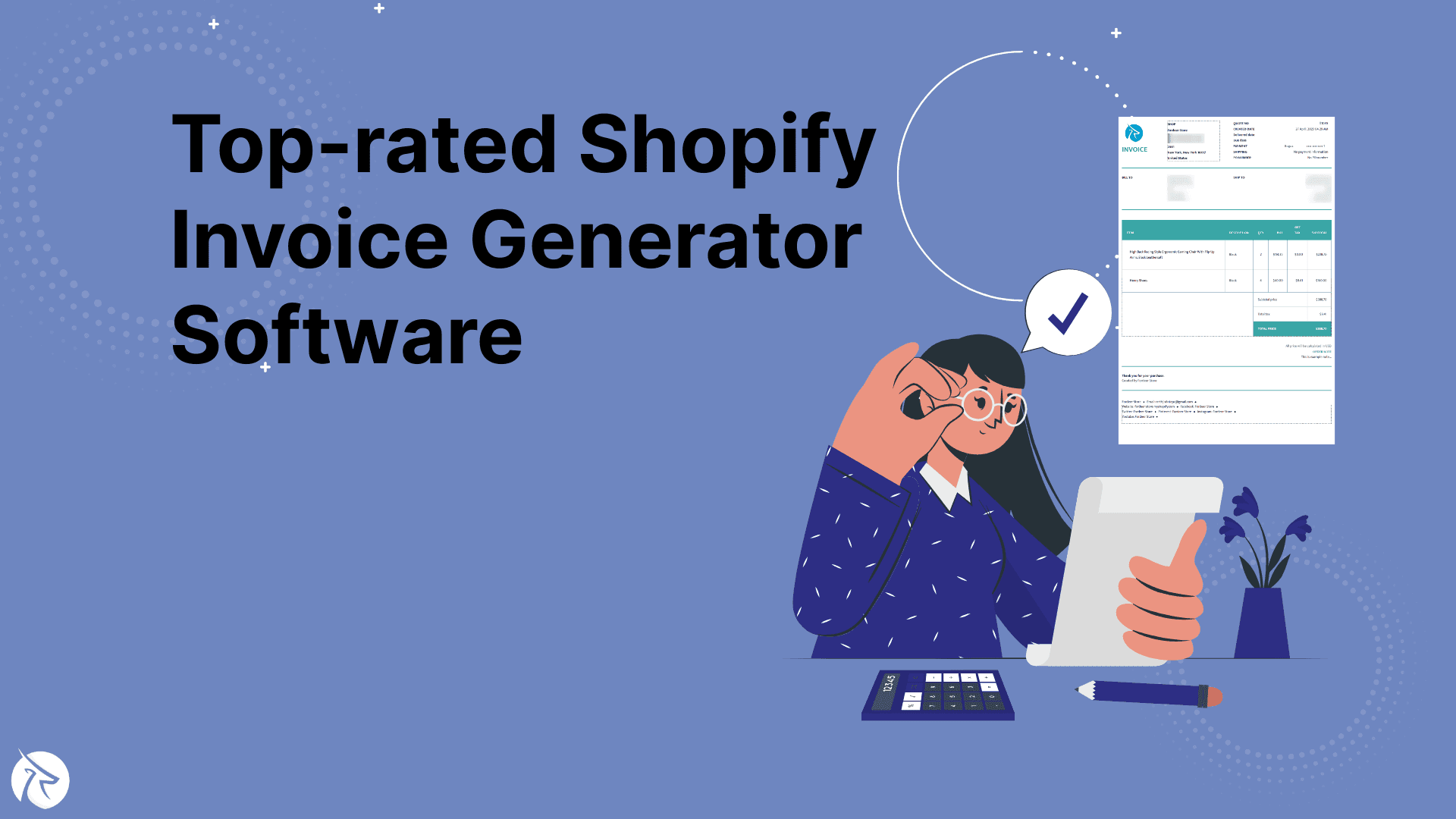 Streamline Shopify Invoicing Process with Top-rated Invoice Generator Software
