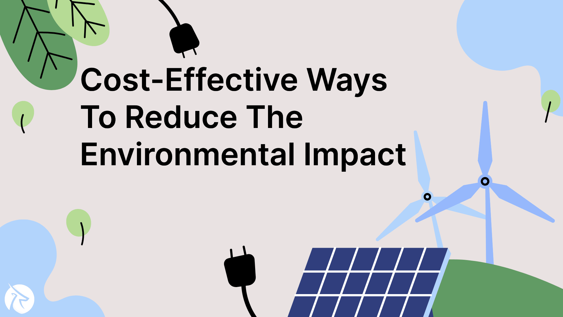 Sustainable Business Strategies: Cost-Effective Ways to Reduce Your Environmental Impact