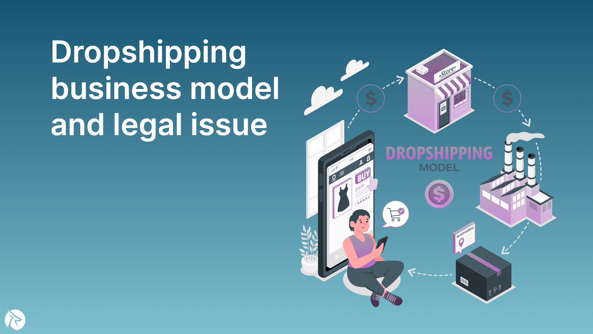 Dropshipping business model and legal issue 2023