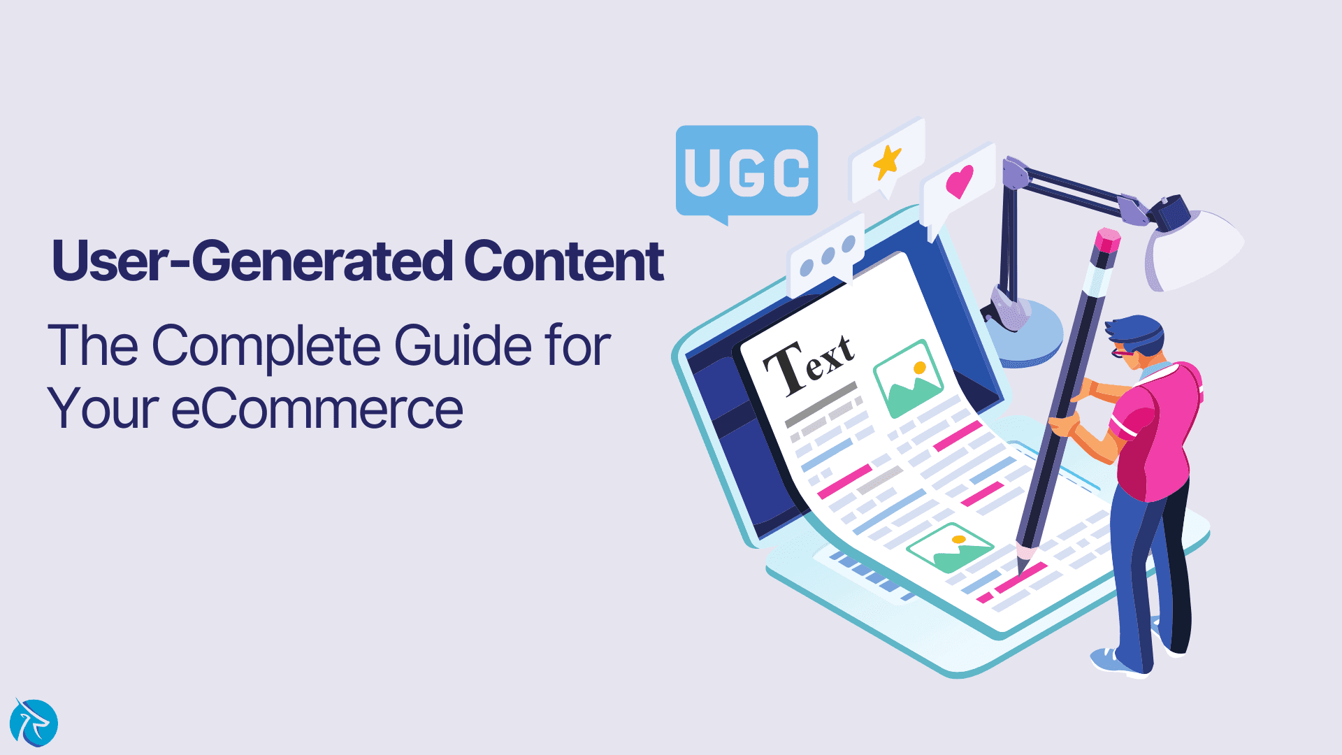 The Complete Guide to User-Generated Content for eCommerce
