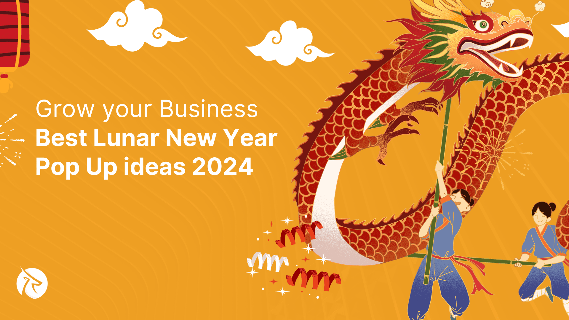 Unveiling the Best Lunar New Year Pop Up Ideas to Grow your Business