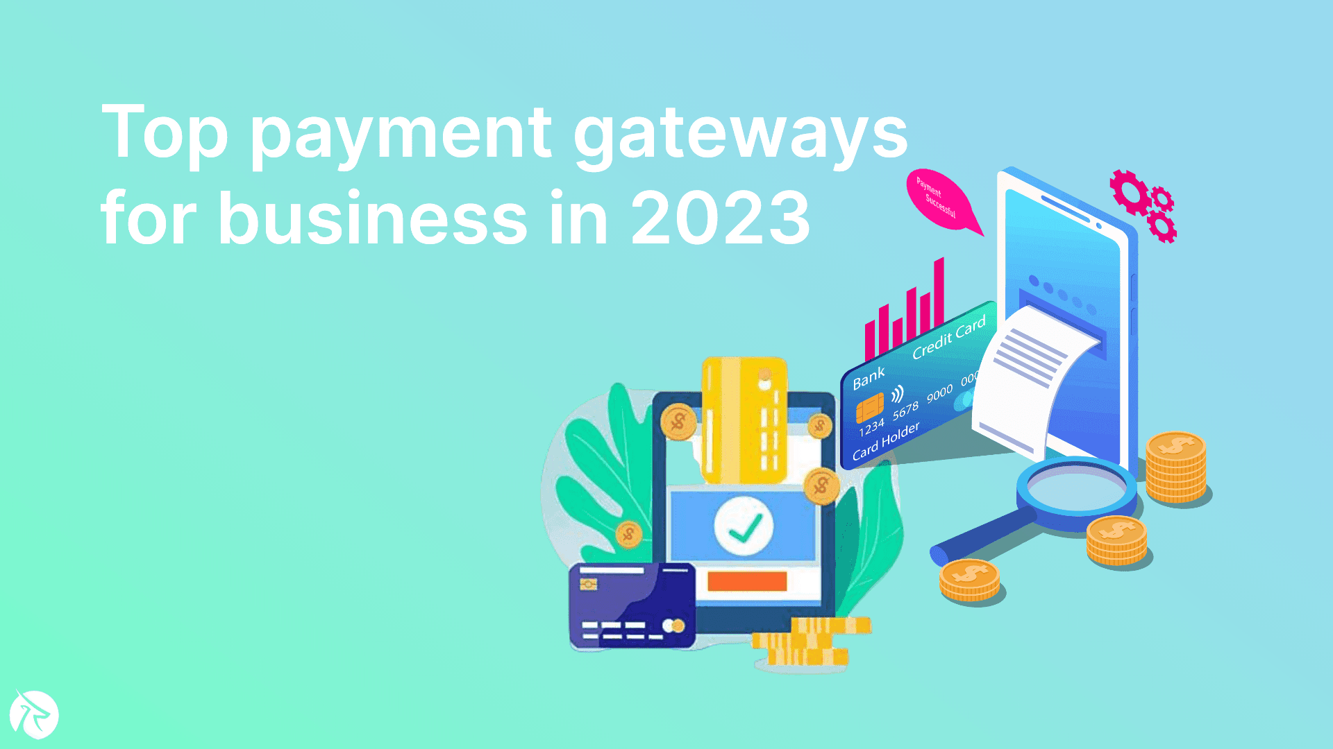 The best payment gateways for every eCommerce business in 2023
