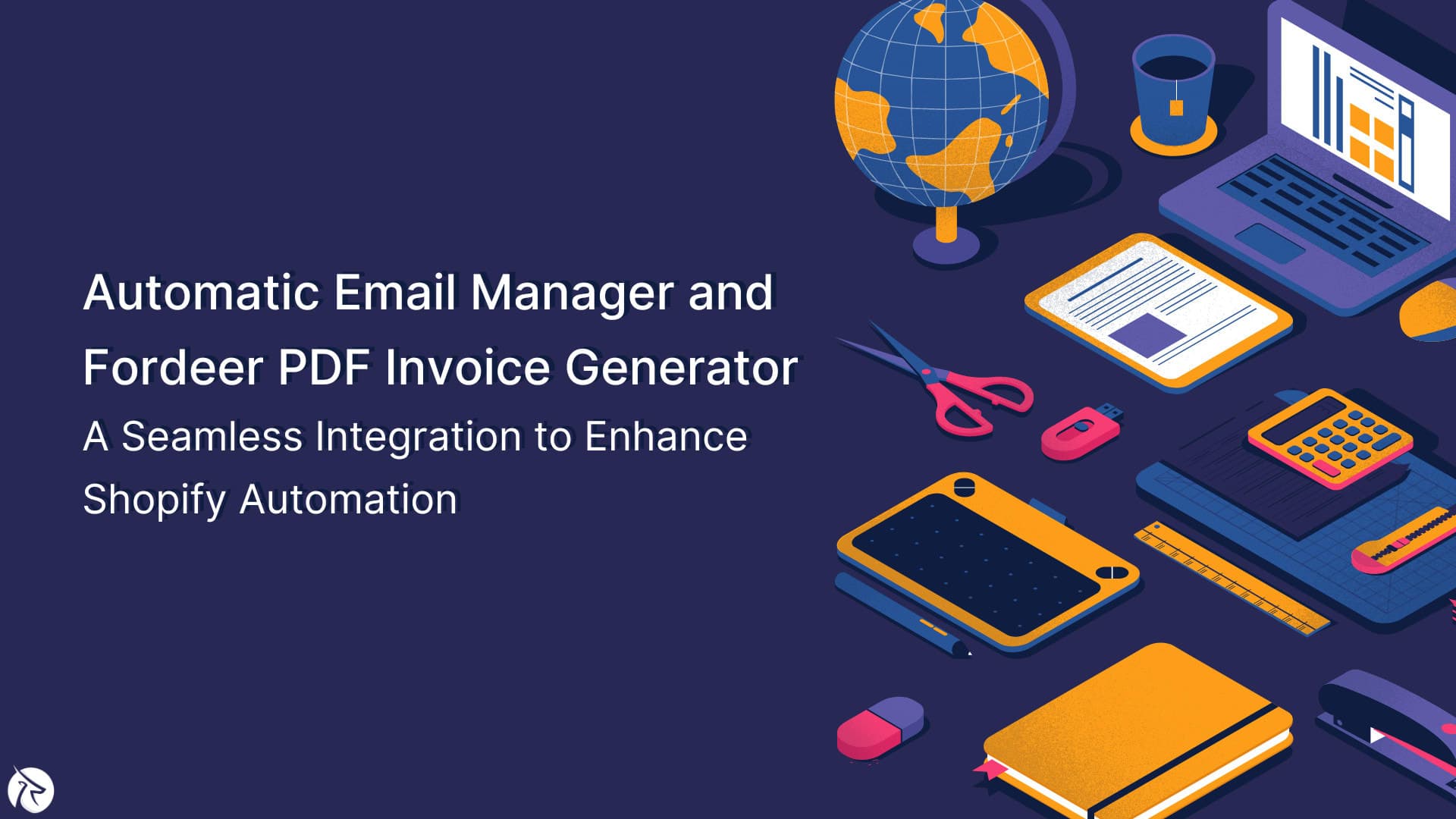 Automatic Email Manager and Fordeer PDF Invoice Generator: A Seamless Integration to Enhance Shopify Automation