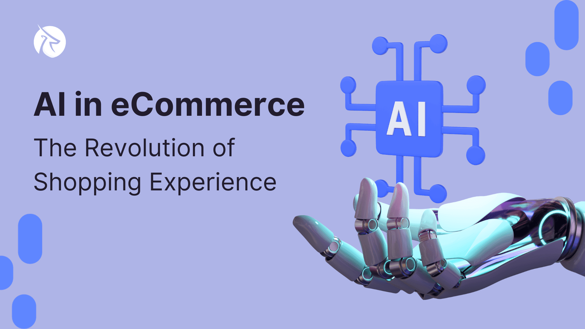 The revolution of shopping experience: using AI in eCommerce