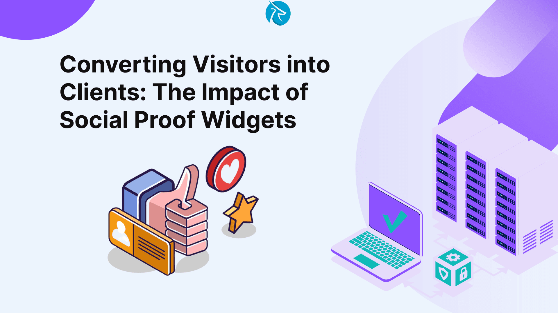 Converting Visitors into Clients: The Impact of Social Proof Widgets