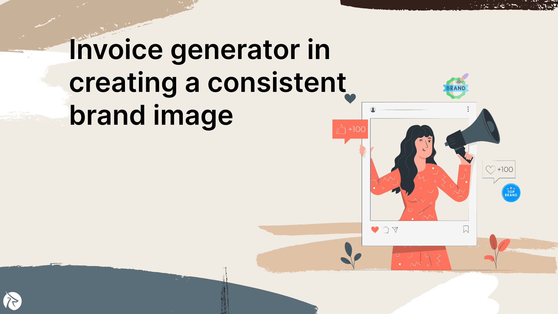 The Role of Invoice Generator in Creating A Consistent Brand Image