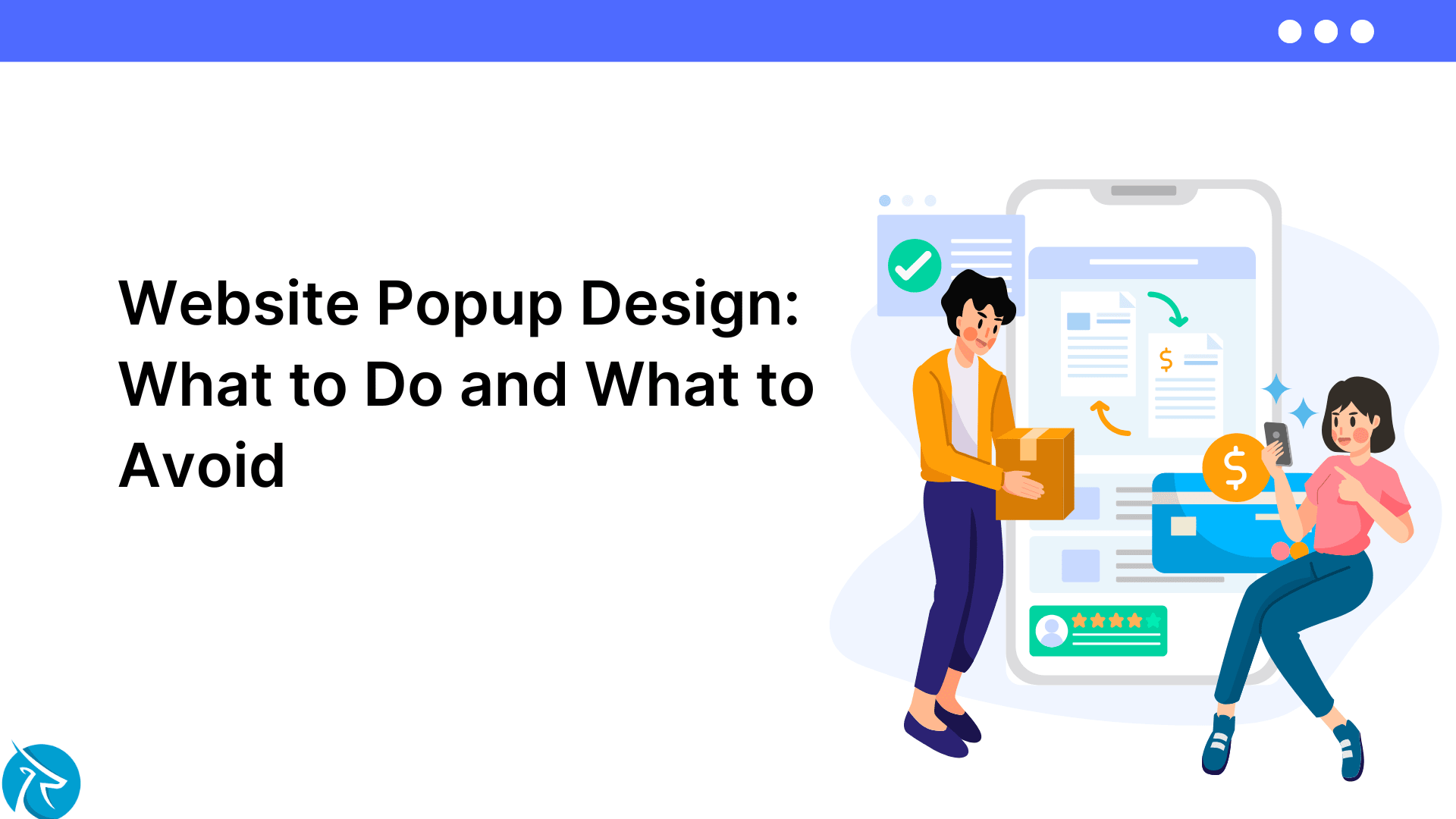 Website Popup Design: What to Do and What to Avoid