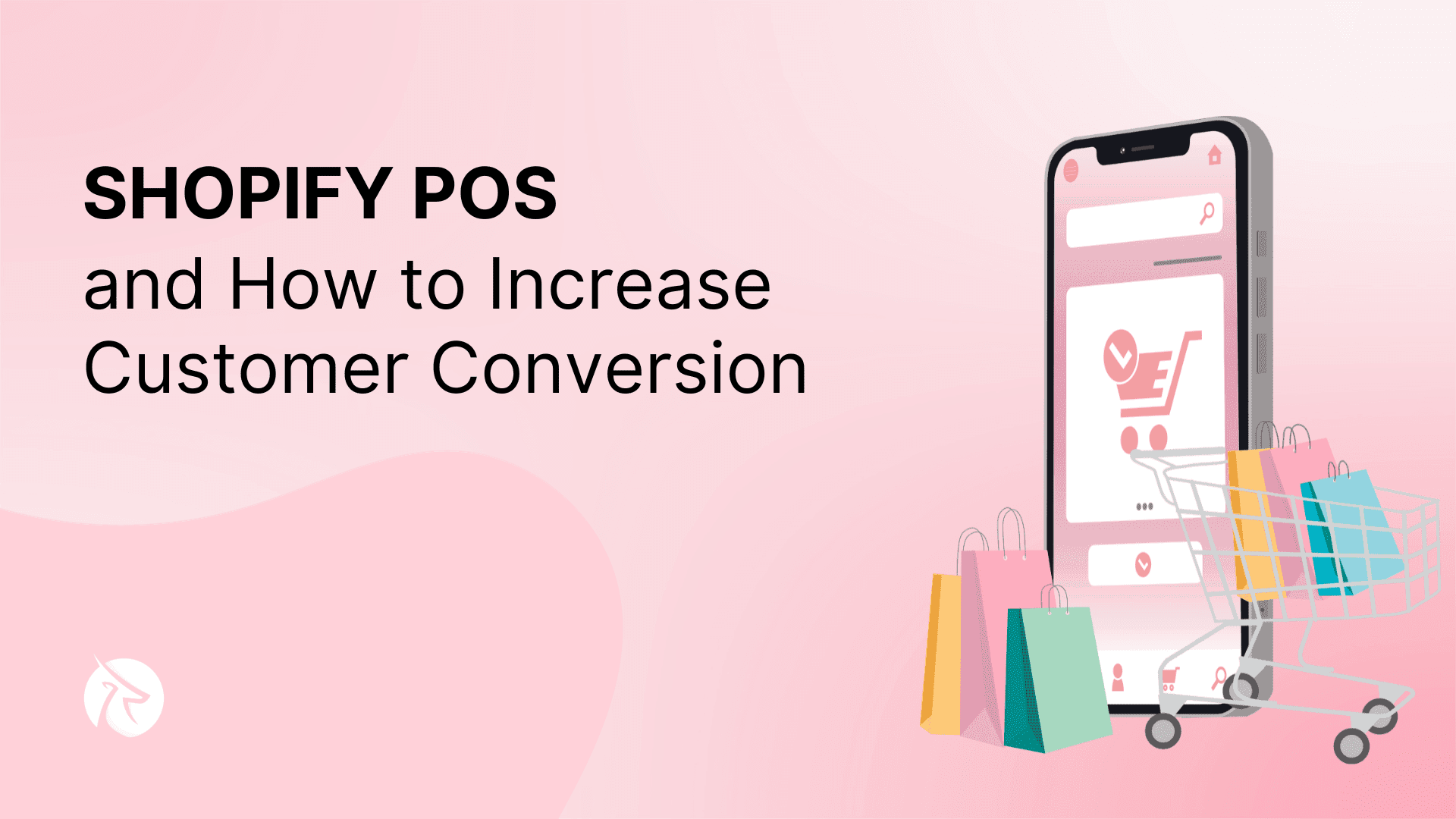 How to Increase Customer Conversion with Shopify POS