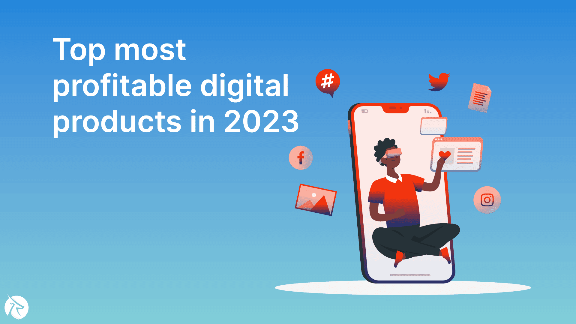 Top most profitable digital products to sell in 2023